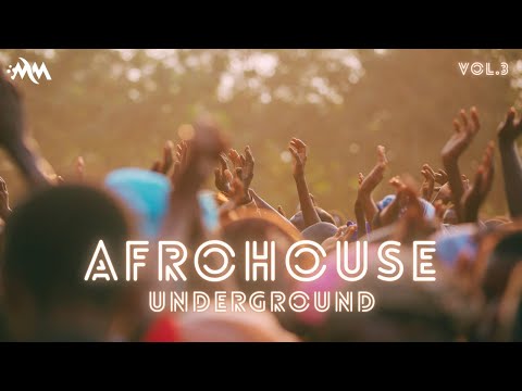 Afro House Underground | Sun El Musician, Tina Ardor, Kreative Nativez | Vol.3