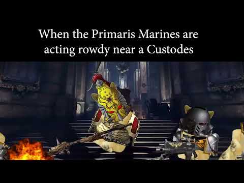 Primaris Backtalking a Custodes