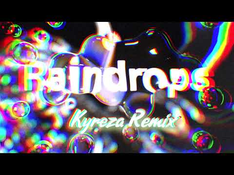 Sander van Doorn x Selva x Macon - Raindrops (Kyreza Remix)