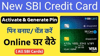 Activate SBI Credit Card | Generate SBI Credit Card Pin Online | By SBI Card App