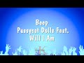 Beep - Pussycat Dolls Feat. Will I Am (Karaoke Version)