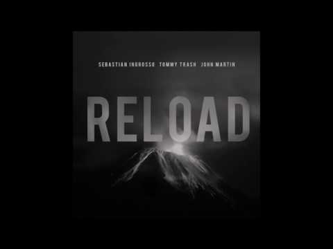 Sebastian Ingrosso & Tommy Trash Ft John Martin - Reload (Ahmet Halici Remix)