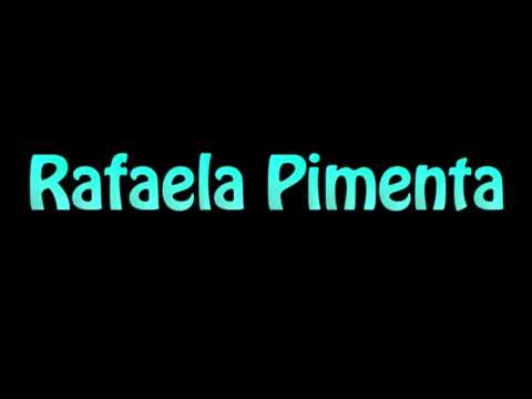 Learn How To Pronounce Rafaela Pimenta