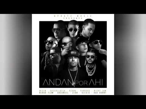 Bad bunny ft varios artistas (8D) - ANDAN POR HAY