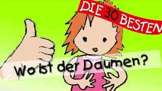 Wo ist der Daumen - Die besten Spiel- und Bewegungslieder || Kinderlieder