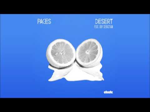Paces - Desert feat. Guy Sebastian