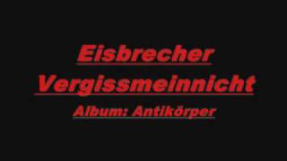 Eisbrecher - Vergissmeinnicht