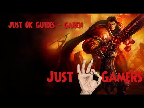 Just OK Guides - Garen