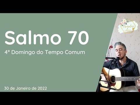 Salmo 70 - Angelus Música Cerimonial