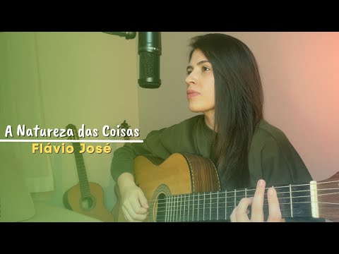 A natureza das coisas (se avexe não) - Flávio José || Marina Aquino