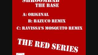 Shroombab - The Base (Bazuco Remix)