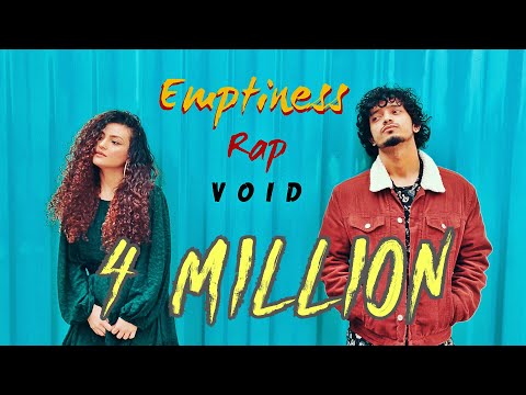 Emptiness - Rap | VOID ft Prerna and Exult Yowl | Gajendra Verma - Tune Mere Jaana