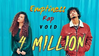 Download lagu Emptiness Rap VOID ft Prerna and Exult Yowl Gajend... mp3