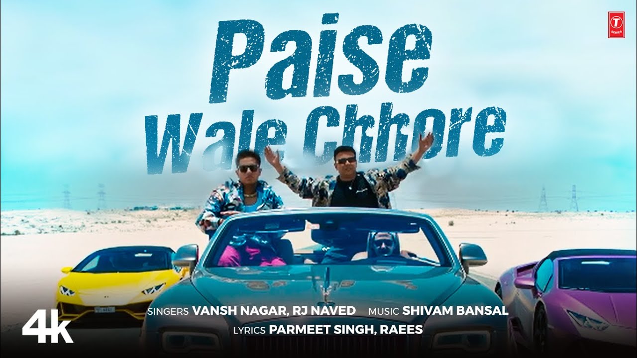 Paise Wale Chhore Lyrics | Vansh Nagar, Rj Naved