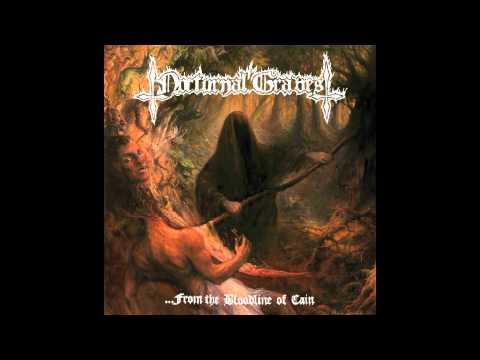 Nocturnal Graves - ...From the Bloodline of Cain (Full Album)