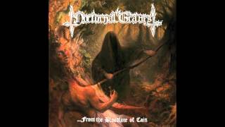 Nocturnal Graves - ...From the Bloodline of Cain (Full Album)