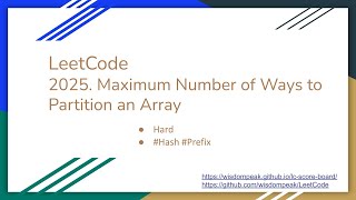 Download the video "【每日一题】LeetCode 2025. Maximum Number of Ways to Partition an Array 10/7/2021"