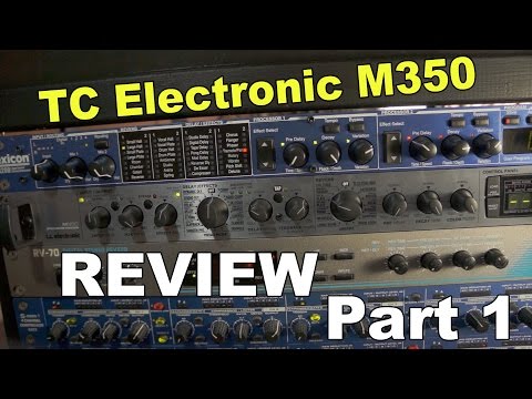 Tc Electronic M350 Review Part 1