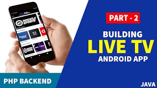 Building Live TV Streaming App with PHP Backend |Part - 2| Custom Toolbar and Adding Libraries
