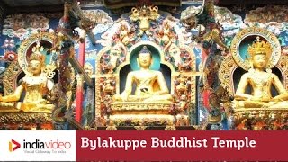 Bylakuppe Buddhist Temple