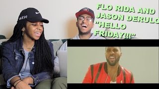 Couple Reacts : Flo Rida - &quot;Hello Friday&quot; ft. Jason Derulo Reaction!!!