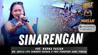 Download lagu NURMA PAEJAH ADELLA - SINARENGAN || OM. ADELLA LIVE JAMDA 2 YRKI PENGPROV JAWA TENGAH mp3