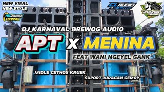 Download lagu DJ APT X MENINA | BREWOG AUDIO FEAT WANI NGEYEL GANK | CLAUDIO GRN mp3 Download lagu DJ APT X MENINA | BREWOG AUDIO FEAT WANI NGEYEL GANK | CLAUDIO GRN mp3