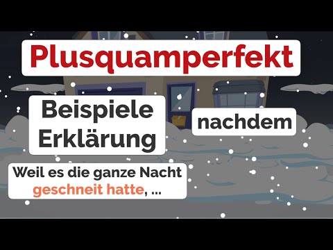 Learn German | Pluperfect | after | Past | B1 | Examples | Explanation | Grammar