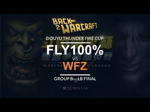 Thunder & Fire Cup - Grp B (LB Final): [O] Fly100% vs. WFZ [U]