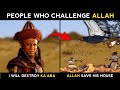 What Happens To Those Who Challenge ALLAH SWT Part 3 Islamic Editz