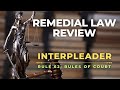 RULE 62 - INTERPLEADER | REMEDIAL LAW REVIEW