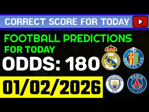 TODAY CORRECT SCORE PREDICTIONS 01/02/2026/FOOTBALL PREDICTIONS TODAY/SOCCER BETTING TIPS/SURE WIN