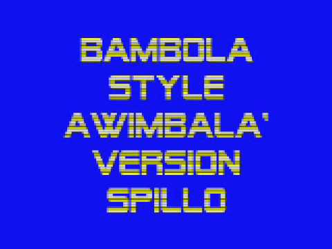 Deejay Spillo - Bambola Style Awimbalà Version Spillo