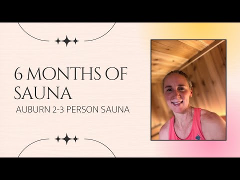 Almost Heaven Auburn 2-3 Person Sauna - 6 month check in! #sauna #heat #healthy #consistency #heal