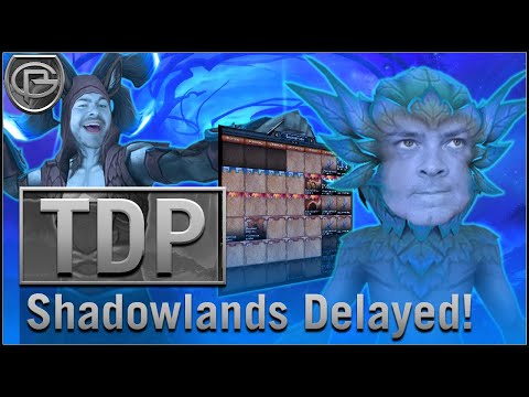 Shadowlands Delayed! - Enhancement & Frost DK [TDP]