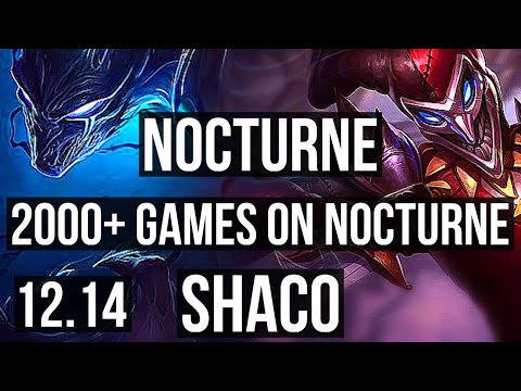 NOCTURNE vs SHACO (JNG) | 2.7M mastery, 2000+ games, 5/2/8 | EUW Master | 12.14