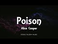 Alice Cooper Poison Lyrics