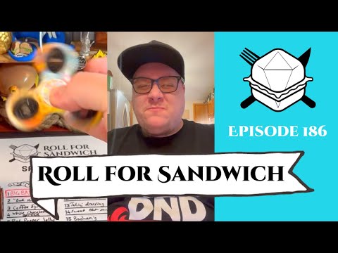 Roll for Sandwich EP 186 - 8/23/23