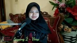 Download lagu Sayang 2 - Vera mp3 Download lagu Sayang 2 - Vera mp3