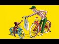Curious George Rides A Bike / Kids Book Read Aloud