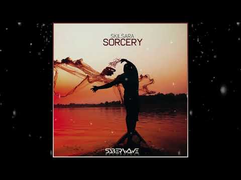 Skilsara - Sorcery (Original Mix) [ SaberWave Recordings ]