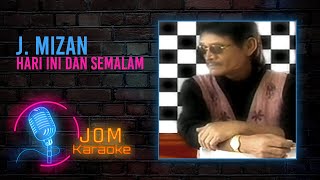Download lagu J. Mizan - Hari Ini dan Semalam ( Karaoke Video) mp3 Download lagu J. Mizan - Hari Ini dan Semalam ( Karaoke Video) mp3