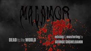 MALAMOR - Dead to the World (George Shchelbanin Mix)