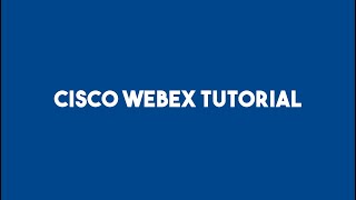 CICSO Webex : Training Video;?>