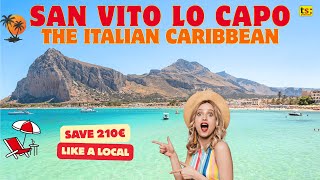 San Vito Lo Capo Sicily: 7 Local Secrets & Money-Saving Tips 2025
