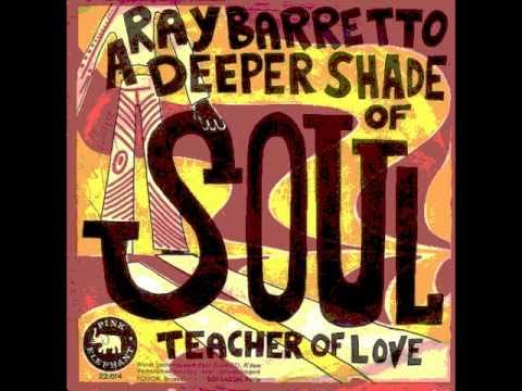 RAY BARRETTO A deeper shade of soul