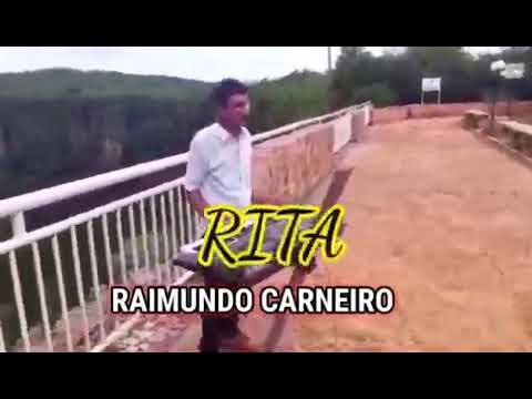 Rita - Raimundo carneiro o velhinho de 70