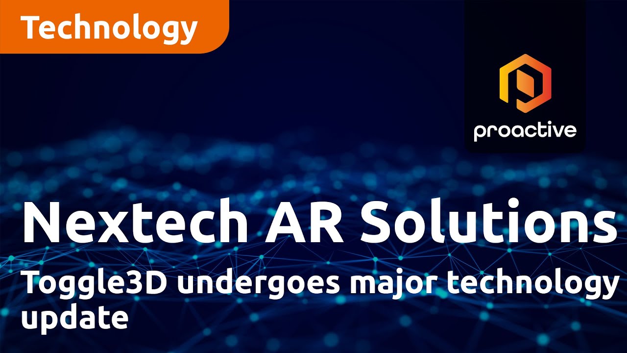 Nextech AR Solutions Toggle3D undergoes major technology update