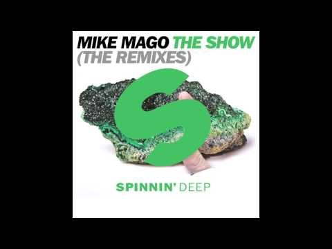 Mike Mago - The Show (Tuff Wheelz remix)