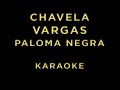 Chavela Vargas — Paloma Negra • KARAOKE